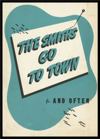 Cover of the pamphlet The Smiths Go to Town. The cover is white with blue designs and the text is in blue with black drop shadows.  
