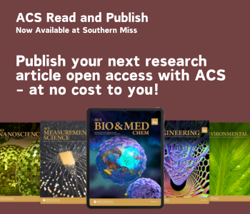 ACS Read and Publish, Now Available at Southern Miss, Publish your next research article open access with ACS – at no cost to you! Five covers of science journals across the image below the text.