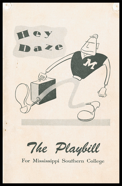 Cover of the Hey Daze playbill.  Grayscale colors on a plain, white background.  On the left side of the page, black letters spell Hey Daze inside a gray box with scalloped edges.  To the right of the box is a simple illustration of a male who is mid-stride carrying a suitcase in his right hand.  He is wearing a small gray hat, a long-sleeved white undershirt, black vest with a white M on the left breast area, and gray pants.  He has on oversized white shoes.  The ground is represented by a gray, horizontal stripe.  Under the strip, The Playbill is written in script-like font.  For Mississippi Southern College is printed below.        