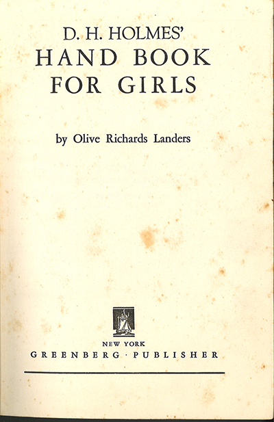 Cover page for D.H. Holmes’ Hand Book for Girls written by Olive Richards Landers published by Greenberg. 