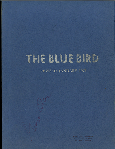 A blue cover with the words: “THE BLUE BIRD” in the center.  Below this: “Revised January 1975.”  There is a signature on the cover, first name George, last name not legible.  Below that, upside down, is an address for Glen C Gordon. 1714 N [illegible], Hollywood, California.    