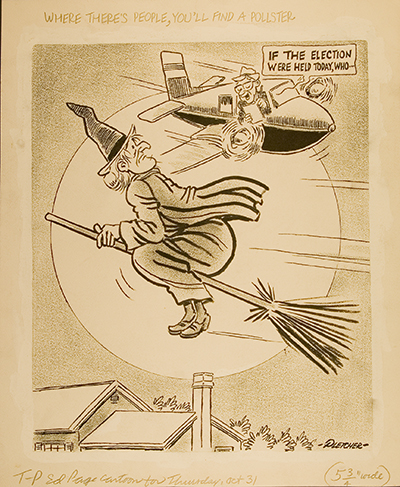 Editorial cartoon illustration with a witch flying above a town with a large full moon in the background. An airplane flies above the witch with an election’s pollster leaning out the window yelling “If the election were held today, who…” Above the image is the name of the illustration – Where there’s people, you’ll find a pollster.