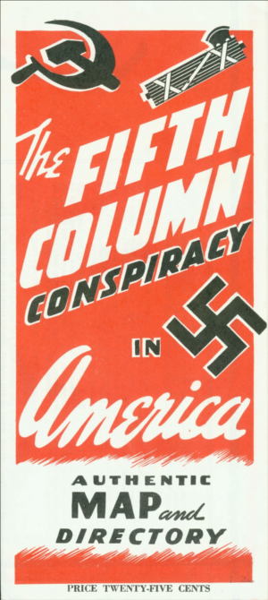 Cover of the map The Fifth Column Conspiracy in America. The cover has a red background with a black swastika, a bundle of sticks with an axe, and a hammer and sickle.  