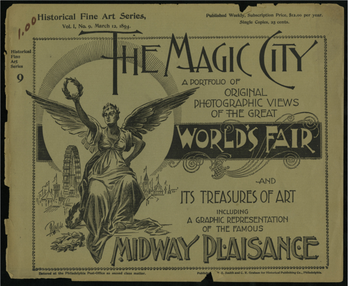 Front cover of a travel book about The Magic City at the 1893 Worlds Fair in Chicago, Illinois. It is a portfolio of original photographic views of the great Worlds Fair and its treasures of art including a graphic representation of the famous Midway Plaisance. Next to the text is a picture of a winged woman reaching her hand out with laurels in her handing as though to crown someone. Behind her is a ferris wheel and buildings.  