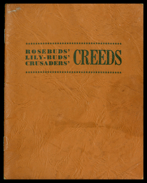 cover of divine creeds reads: Rose buds, lilly buds, crusaders creeds.