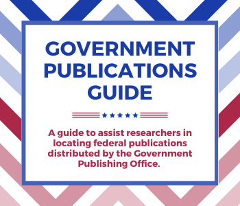 Red, White, and blue geometric background with text that reads: Government Publications Guide, a guide to assist researchers in locating federal publications distrubuted by the government publishing office.